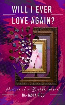 Will I ever Love Again? (eBook, ePUB) Will I ever Love Again? (eBook, ePUB)