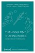 Changing Time - Shaping World (eBook,... - Bild 1