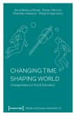 Changing Time - Shaping World (eBook, PDF)