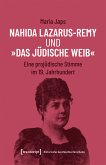 Nahida Lazarus-Remy und »Das jüdische Weib« (eBook, PDF)