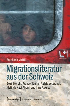 Migrationsliteratur aus der Schweiz (eBook, PDF) - Maffli, Stéphane