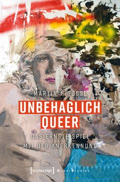 Unbehaglich Queer (eBook, PDF) - Gössl, Martin J.