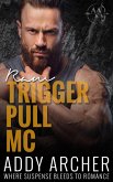 Ram (Trigger Pull MC, #3) (eBook, ePUB)