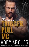 Ram (Trigger Pull MC, #3) (eBook, ePUB) Ram (Trigger Pull MC, #3) (eBook, ePUB)