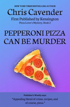 Cover Pepperoni Pizza Can Be Murder (The Pizza Mysteries, #2) (eBook, ePUB)