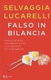 Falso in bilancia Falso in bilancia