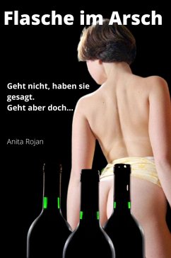 Cover Flasche im Arsch (eBook, ePUB)