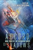 Accord of Shadows (The Expansion Series, #3) (eBook, ePUB)