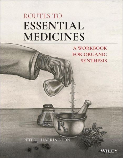 Routes to Essential Medicines (eBook, PDF) Routes to Essential Medicines (eBook, PDF)