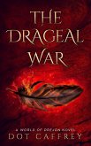 The Drageal War (A World of Drejon Novel, #0.9) (eBook, ePUB)