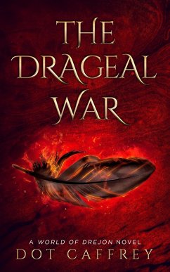 Cover The Drageal War (A World of Drejon Novel, #0.9) (eBook, ePUB)