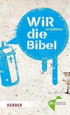 WIR erzählen DIE BIBEL (Mängelexemplar) - Linker, Christian;Otten, Peter