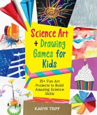 Science Art and Drawing Games for Kids (eBook, ePUB)