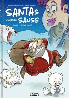 Santas grosse Sause 1 - Lammert, André;Mikolajczak, Michael