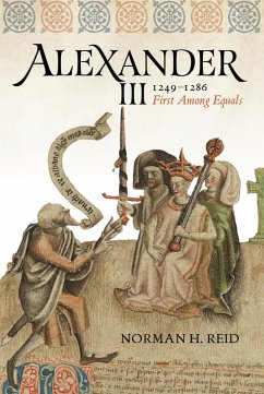 Alexander III, 1249-1286 (eBook, ePUB) - Reid, Norman H.