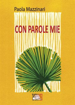 Con parole mie (eBook, ePUB) - Mazzinari, Paola