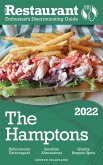 2022 The Hamptons - The Restaurant Enthusiast's Discriminating Guide (eBook, ePUB)