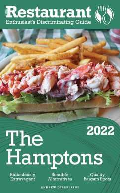 2022 The Hamptons - The Restaurant Enthusiast's Discriminating Guide (eBook, ePUB) - Delaplaine, Andrew