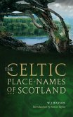 The Celtic Placenames of Scotland (eBook, ePUB)