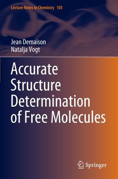 Accurate Structure Determination of Free Molecules - Demaison, Jean;Vogt, Natalja