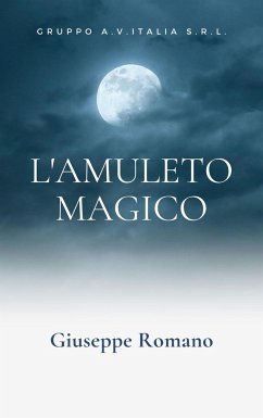 L'amuleto magico - Romano, Giuseppe