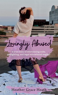 Lovingly Abused - Heath, Heather Grace