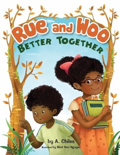 Rue and Woo Better Together - Chiles, A.