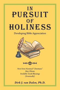 In Pursuit of Holiness - Dalen Ph. D., Dirk J. van