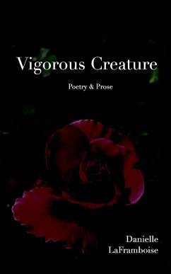 Vigorous Creature - Laframboise, Danielle