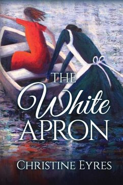 The White Apron - Eyres, Christine