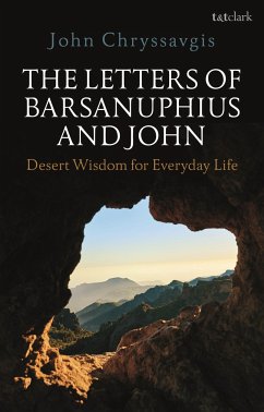 The Letters of Barsanuphius and John - Chryssavgis, The Rev. Dr John (Office of Ecumenical and Inter-Faith