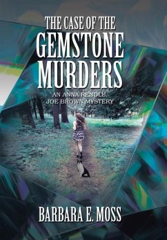 The Case of the Gemstone Murders - Moss, Barbara E.