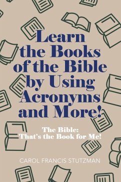 Learn the Books of the Bible by Using Acronyms and More!