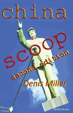 China Scoop: Second Edition - Miller, Denis