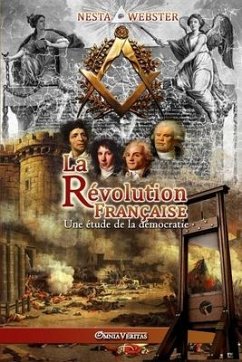 La Révolution Française: Une étude de la démocratie - Webster, Nesta