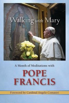 Walking with Mary - Francis, Pope