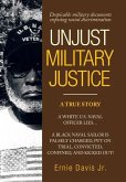 Unjust Military Justice: Despicable Military Documents Exposing Racial Discrimination