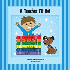 Cover A Teacher I'll Be!