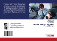 Changing Global Scenario in Dental Caries - Arvind, DR. Ananya;Kumari, DR. Subham;Gupta, Dr. Shilpi