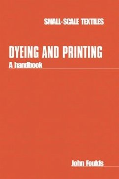 Dyeing and Printing - Foulds, John