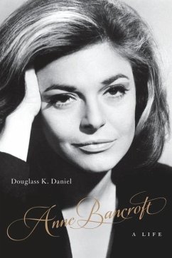 Anne Bancroft - Daniel, Douglass K.
