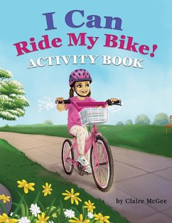 I Can Ride My Bike! ACTIVITY BOOK - McGee, Claire