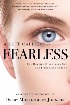 A Gift Called Fearless - Johnson, Debby Montgomery