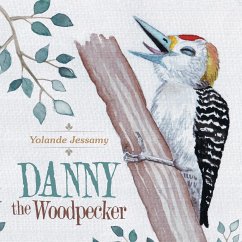 Danny the Woodpecker - Jessamy, Yolande