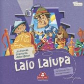 Lalo Lalupa: las nuevas aventuras del profesor