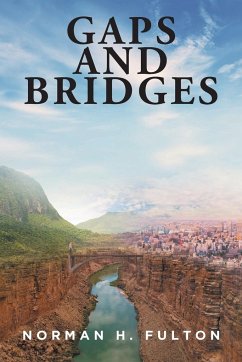 Gaps and Bridges - Fulton, Norman H.