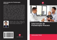 Intervenção de Fisioterapia Precoce - Patel, Indravadan