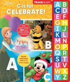 Disney: C Is for Celebrate! Trace & Say Sound Book