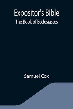 Expositor's Bible - Cox, Samuel