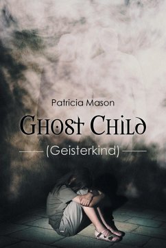 Ghost Child - Mason, Patricia